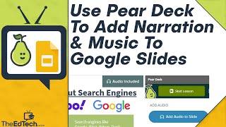 Use Pear Deck To Add Voiceover Narration Audio & Music To Google Slides  (Tutorial For Teachers)