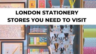 London Stationery Shops to Visit & Haul