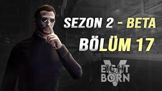 SEZON 2 BETA - SARU BÖLÜM 17 ( MEVZU )