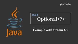 Java 8 Streams | Optional Usage and Best Practices | JavaTechie