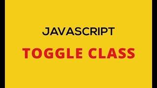 toggle class in Javascript