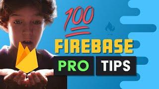 100 Firebase Tips, Tricks, and Screw-ups