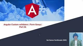 Reactive Form - 26 | Custom Validators | Form Group Level | Angular 15