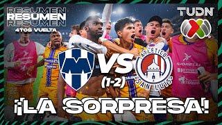 Resumen y goles | Monterrey 1 (1)-(2) 1 Atlético de San Luis | 4tos Final - AP2023 | TUDN