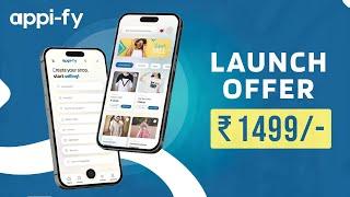 Appify ecommerce mobile app - Launch offer