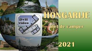 HONGARIJE met de camper 2021