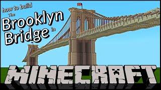 How to build The Brooklyn Bridge in Minecraft | Tutorial