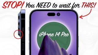 STOP! Don't buy ANY iPhone right now.. (14 Pro LEAKS)