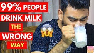 5 Reasons You Are Drinking Milk the Wrong Way