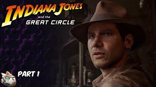 The Beginning! Indiana Jones and the Great Circle Part 1