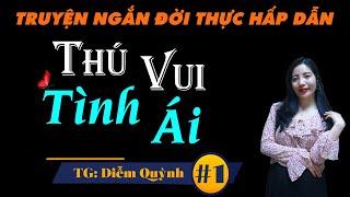 [MỚI NHẤT] Truyện Tâm Lý Xã Hội 2022 - Thú Vui Tình Ái Tập 1 - MC Tâm An Diễn Đọc Truyện Hay