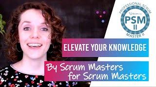 Advanced Professional Scrum Master Class (PSM II) by Scrum.org