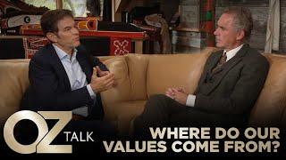 Where Do Our Values Come From? | Oz Talk With Jordan Peterson