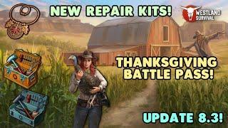 Update 8.3! Thanksgiving Battle pass! New Unique Repair Kits! - Westland Survival Gameplay