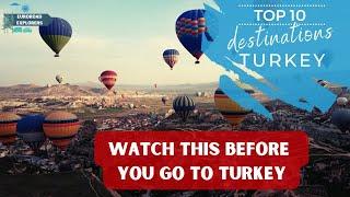 Intrigue Awaits: Embark on a Voyage to Turkey's 10 Most Breathtaking Destinations