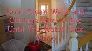 How To: Cleaning Walls, Ceilings And Basetrim After Fire/Smoke Damage