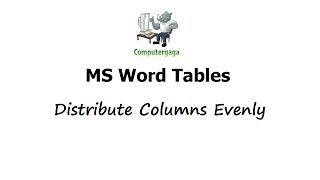 Distribute Columns Evenly - MS Word Tables - Make Columns Equal Width