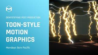 Demystifying Post Production - Stylized Lightning FX | Week 4