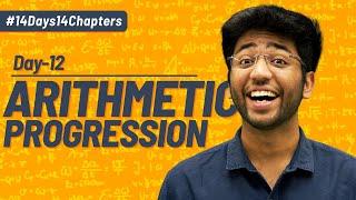 Day 12- Arithmetic Progressions (AP) | Revision & Most Expected Questions | Shobhit Nirwan