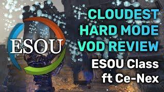 ESOU Class ft. Ce-Nex - Cloudrest Hard Mode VOD Review | The Elder Scrolls Online