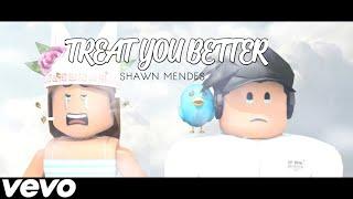 TREAT YOU BETTER - SHAWN MENDES (ROBLOX MUSIC VIDEO)