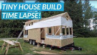 Tiny House Build From Start To Finish - Time Lapse