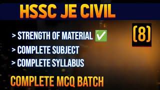 HSSC JE STRENGTH OF MATERIAL COMPLETE MCQ PYQ CLASS 8 #hssccet #civilengineering