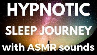 Hypnotic ASMR for Sleep (with Auditory ASMR triggers) INTERGALACTIC SPACE TRAVEL