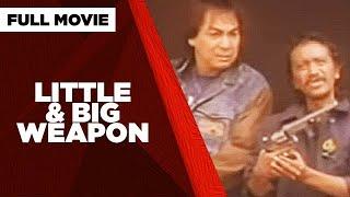 LITTLE & BIG WEAPON: Rene Requiestas, Joey de Leon & Noel Ungga Ayala | Full Movie