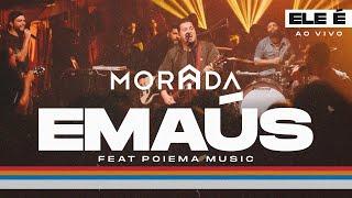 EMAÚS | MORADA FEAT. POIEMA MUSIC (CLIPE OFICIAL)