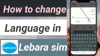 How to change language in lebara sim