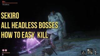 Sekiro How to cheese all Headless Bosses - THE EASIEST WAY