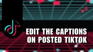  SIMPLE: How To Edit TikTok Caption | Edit Your TikTok Caption on Android | 2024