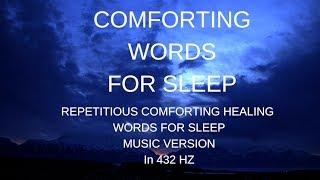 COMFORTING WORDS FOR DEEP SLEEP Repetitious healing ASMR words for sleep meditation (with MUSIC)