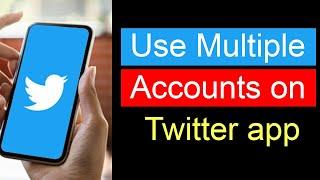 How to switch between Twitter accounts without logging out?