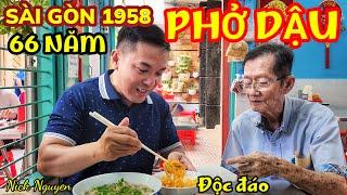 PHỞ DẬU SÀI GÒN TỪ NĂM 1958 (PHỞ CẦU CÔNG LÝ, CÂY TRỨNG CÁ, KHU PHỐ 4) | Sài Gòn xưa | Nick Nguyen