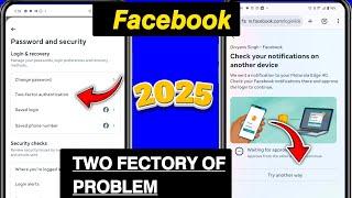 Facebook Two'factor Authentication off problem check your WhatsApp messages problem 2fa बंद करें ?