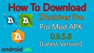 How to download ZArchiver pro mod 0.9.5.8 in android