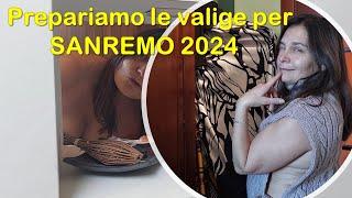 2024-02-05 Prepariamo le valige per SANREMO 2024