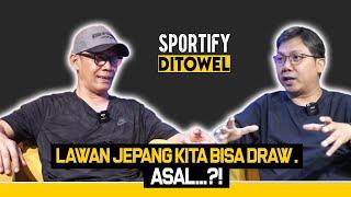 WASIT LAWAN JEPANG SUDAH DIAMANKAN| STY HARAP FOKUS PERSIAPAN | AFF ITU PENTING | SPORTIFY INDONESIA