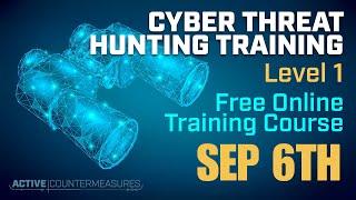 2024-09-06 Cyber Threat Hunting Level 1 |  Chris Brenton #infosec #training #freetraining