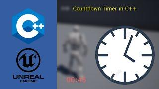 UE4 C++ : Creating a countdown timer in UE4 using C++