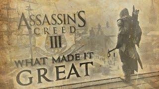 Assassin's Creed 3 | Video Essay | What Made It Great