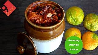 నోరు ఊరించే నారింజ కాయ నిల్వ పచ్చడి | Amazing Orange Pickle | Citron Pickle | 9Grains