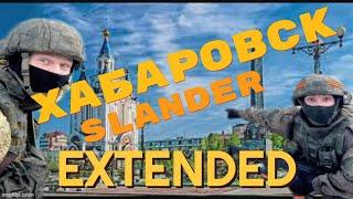 Khabarovsk: slander  EXTENDED