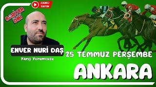 ANKARA / Canlı Yayın / Bariyer Dibi / 25 Temmuz 2024 Perşembe #atyarisi