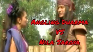 Angling darma vs nila saroya