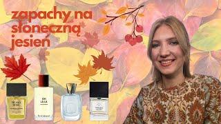 PERFUMY NA SŁONECZNĄ JESIEŃ | MissPotocky