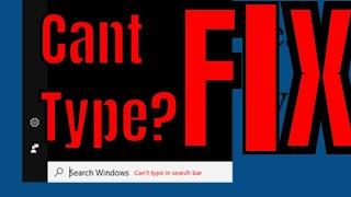 SEARCH BAR not TYPING | How to easily resolve this issue now | Windows | FIX
