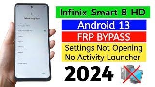 Infinix Smart 8 HD (X6525) Frp Bypass Android 13 (Without Pc) Latest Security Update 2024.